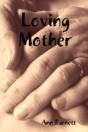 Loving Mother - Preview