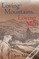 Loving Mountains, Loving Men
