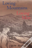 Loving Mountains, Loving Men