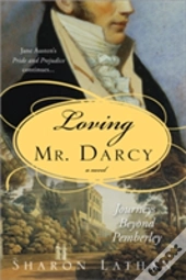 Loving Mr Darcy