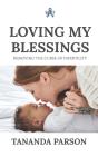Loving My Blessings - Preview