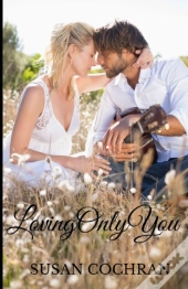 Loving Only You
