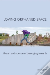 Capa do artigo Loving Orphaned Space