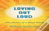 Loving Out Loud