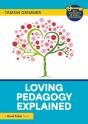 Loving Pedagogy Explained - Preview