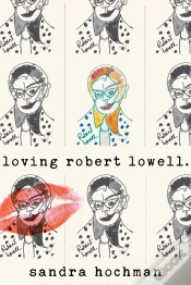 Capa do artigo Loving Robert Lowell