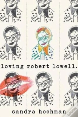 Capa do artigo Loving Robert Lowell