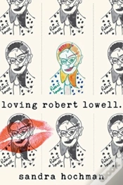 Capa do artigo Loving Robert Lowell