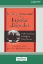 Loving Someone With Bipolar Disorder - Preview