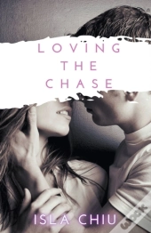 Loving The Chase