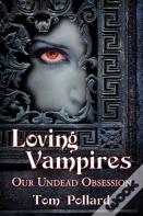 Loving Vampires
