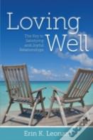 Loving Well