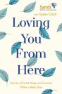 Loving You From Here - Preview