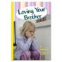 Loving Your Brother - Preview