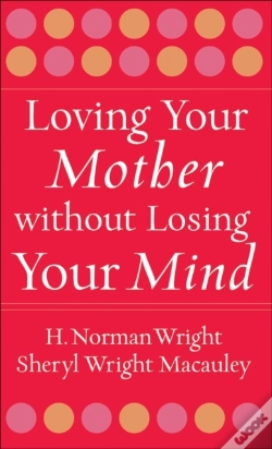 Capa do artigo Loving Your Mother Without Losing Your Mind