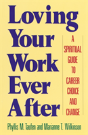 Loving Your Work Ever After - Preview
