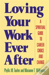 Loving Your Work Ever After