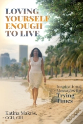 Loving Yourself Enough To Live