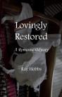 Lovingly Restored: A Romantic Odyssey - Preview