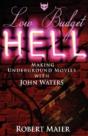 Low Budget Hell Making Underground Movies With John Waters - Preview