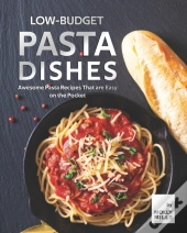 Low-Budget Pasta Dishes