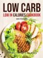 Low Carb Low In Calories Cookbook - Preview