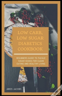 Capa do artigo Low Carb, Low Sugar Diabetics Cookbook