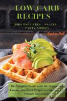 Low-Carb Recipes Hors D'Oeuvres - Snacks - Party Nibbles