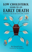 Low Cholesterol Leads To An Early Death: Evidence From 101 Scientific Papers