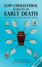 Capa do artigo Low Cholesterol Leads To An Early Death: Evidence From 101 Scientific Papers