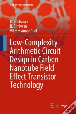 Capa do artigo Low-Complexity Arithmetic Circuit Design In Carbon Nanotube Field Effect Transistor Technology