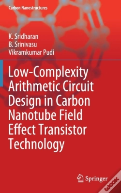Capa do artigo Low-Complexity Arithmetic Circuit Design In Carbon Nanotube Field Effect Transistor Technology