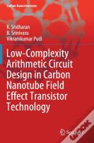 Low-Complexity Arithmetic Circuit Design In Carbon Nanotube Field Effect Transistor Technology