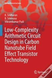 Capa do artigo Low-Complexity Arithmetic Circuit Design In Carbon Nanotube Field Effect Transistor Technology