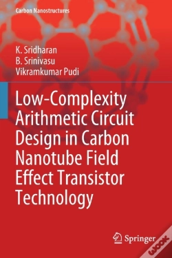 Capa do artigo Low-Complexity Arithmetic Circuit Design In Carbon Nanotube Field Effect Transistor Technology