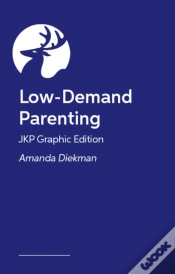 Capa do artigo Low-Demand Parenting Â€“ Jkp Graphic Edition