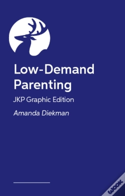 Capa do artigo Low-Demand Parenting Â€“ Jkp Graphic Edition