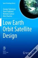 Low Earth Orbit Satellite Design