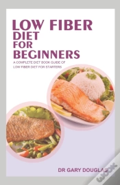 Capa do artigo Low Fiber Diet For Beginners