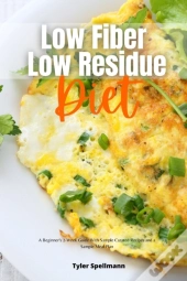Low Fiber Low Residue Diet