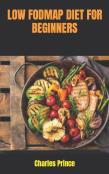 Low  Fodmap Diet For Beginners