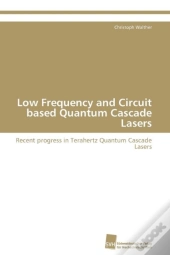 Low Frequency And Circuit Based Quantum Cascade Lasers