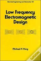 Low Frequency Electromagnetic Design