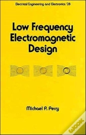 Low Frequency Electromagnetic Design