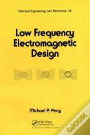 Low Frequency Electromagnetic Design