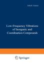 Low-Frequency Vibrations Of Inorganic And Coordination Compounds - Preview