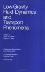 Low-Gravity Fluid Dynamics And Transport Phenomena - Preview
