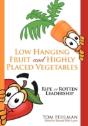 Low Hanging Fruit And Highly Placed Vegetables - Preview
