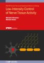 Low-Intensity Control Of Nerve Tissue Activity - Preview