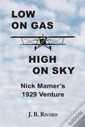 Low On Gas - High On Sky